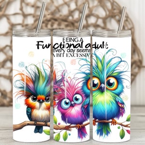 Funny Functional Adult Tumbler Wrap: 20oz Sublimation Design (Digital Download)