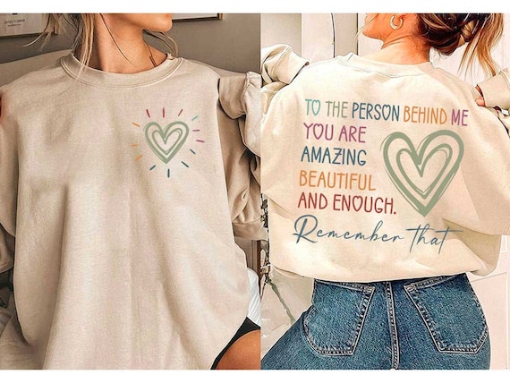 Dear Person Behind Me PNG SVG, Person Behind Me Svg, Front & Back Design, You Are Enough PNG, You Are Enough Svg, Person Behind Me Cut