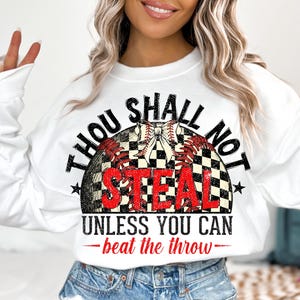 Thou Shall Not Steal Baseball Png, Funny Baseball Shirt Png, Retro Baseball Design, Baseball Png , Coquette Baseball, Baseball Sublimation