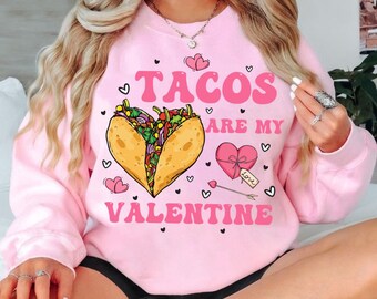 Tacos Are My Valentine SVG: Mexican Food PNG (Digital Download)