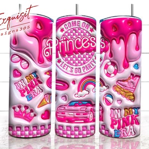 3D Inflated Tumbler, Let&#39;s Go party Tumbler, 3D Princess Tumbler, Princess Tumbler, Birthday Girl, Summer Vibes Tumbler, Back To School Png