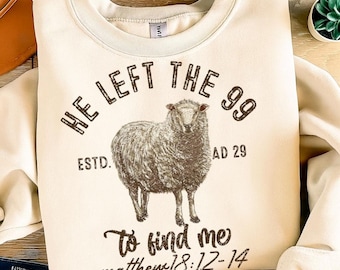 Retro Christian Bible Verse PNG: He Left The 99 (Digital Download)