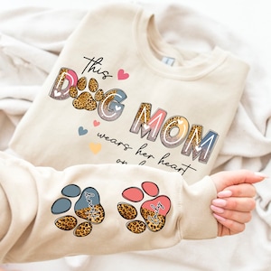This Dog Mom Wears Her Heart on Her Sleeve Png, Dog Paw Png, Custom Dog Name shirt Png, Glitter Dog Mama Png, Dog Mom, Dog Lover shirt Png