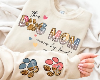 This Dog Mom Wears Her Heart on Her Sleeve Png, Dog Paw Png, Custom Dog Name shirt Png, Glitter Dog Mama Png, Dog Mom, Dog Lover shirt Png