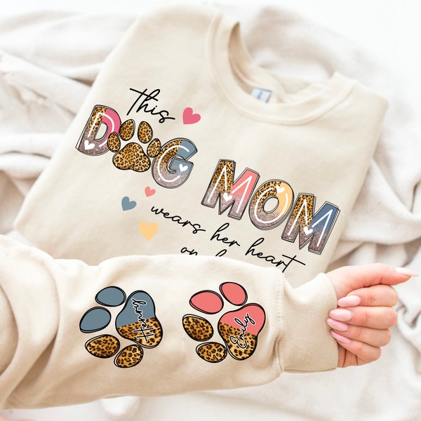 This Dog Mom Wears Her Heart on Her Sleeve Png, Dog Paw Png, Custom Dog Name shirt Png, Glitter Dog Mama Png, Dog Mom, Dog Lover shirt Png