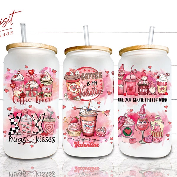 Valentine's Day Glass Can Wrap, Valentine Sublimation Desig, Coffee Is My Valentine, Valentine Watercolor 16 oz Libbey Glass Can Wrap Design