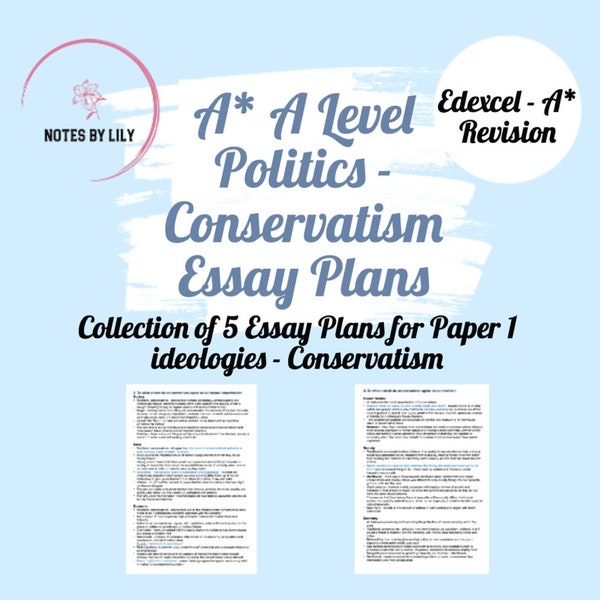 A Level Edexcel Politics Conservatism Essay Plans/Notes