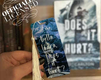 Officially Licensed Bella Ladra Does It Hurt Bookmark; Dark Romance Decor;  H.D. Carlton