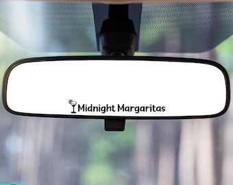 Practical Magic Decal, Midnight Margaritas, Movie Quote, Owens Sisters, Rearview Mirror Decal, Waterproof, Vinyl, Many Colors, FREE SHIPPING