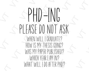 PhD Funny Png, Research Png, Doctor Png, Doctorate Funny Meme Gift, PhD Graduation png