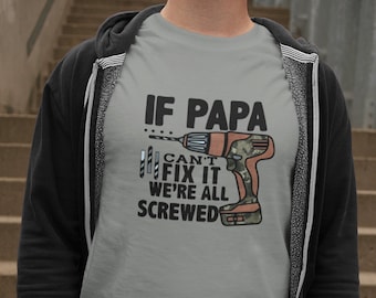 Papa Fix-It Tee, Dad Fix Shirt, Father's Day T-Shirt, Dad Gift Shirt