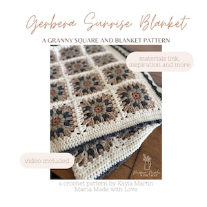 Op de afbeelding: Een gehaakt Gerbera Sunrise dekensjabloon. De deken heeft een granny square ontwerp met bloemmotieven in crème, bruin en grijs. De tekst "Gerbera Sunrise Blanket" en "A Granny Square and Blanket Pattern" staan op de afbeelding.