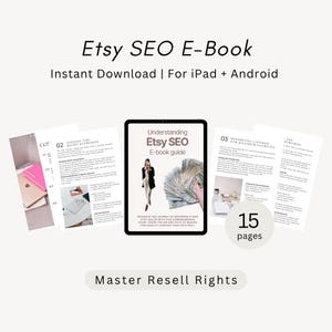 May include: An Etsy SEO E-Book guide with 15 pages, featuring a digital tablet display showing the cover with text Understanding Etsy SEO E-book guide, a person in a suit, and a fan of cash. Includes pages on finding keywords and optimizing listings.