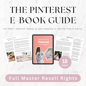 May include: An ebook guide titled "The Pinterest E-Book Guide" with the text "Making money on Pinterest" on a tablet. The image includes several pages of content, a circle with "18 pages" and the text "Full Master Resell Rights".