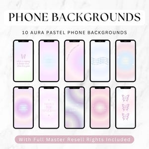 May include: A collection of ten phone backgrounds with pastel aura designs. Each phone displays a unique design with inspirational quotes and butterfly graphics. The text "PHONE BACKGROUNDS" and "10 AURA PASTEL PHONE BACKGROUNDS" are at the top.