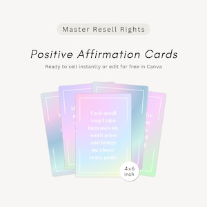 Op de afbeelding: Een set rechthoekige affirmatiekaarten met een pastelkleurige gradiëntachtergrond en witte randen. De tekst luidt Master Resell Rights, Positive Affirmation Cards, Ready to sell instantly of edit for free in Canva, en 4x6 inch.