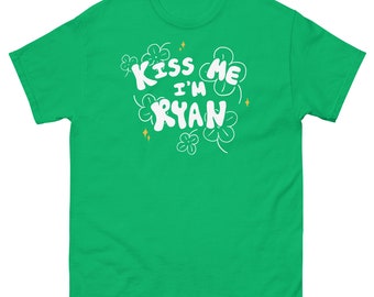 Kiss Me I'm Ryan Shirt