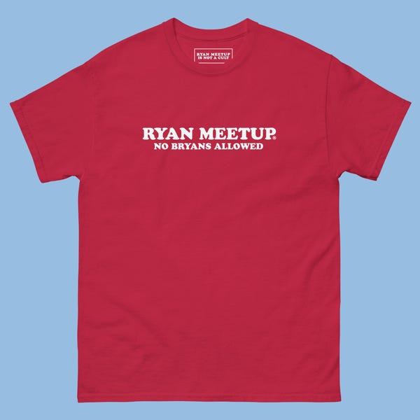 No Bryans Allowed TM Shirt