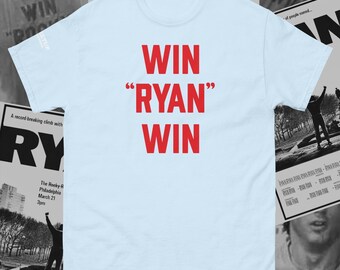 Win "Ryan" Win Shirt