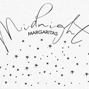 以下が含まれることがあります： 「Midnight Margaritas」という黒と白の手書きのテキストと、散らばった小さな星々。