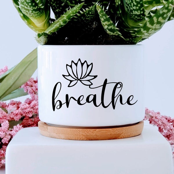 Breathe Succulent Planter Pot, Motivational Gift, Encouraging Plant Pot, Minimalist Cactus Pot, Gift for Friend, Mental Health Gift