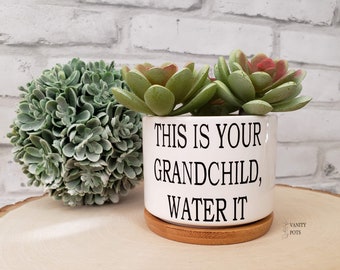 Funny Grandchild Water It Plant Pot - Gag Gift for Parents