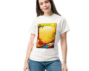 Meanwhile... with Comic Frame Unisex classic tee