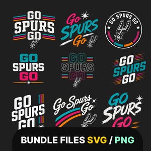May include: A collection of nine graphic designs featuring the text Go Spurs Go in various fonts, colors, and styles, including block lettering, script, and circular emblems, accented with colorful lines, stars, and the San Antonio Spurs logo.