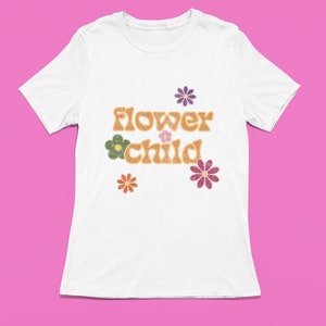 Flower Child / Retro / 70&#39;s / Groovy T-Shirt