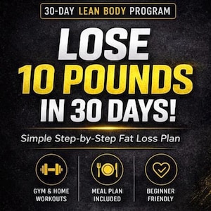 May include: A promotional graphic with the text "LOSE 10 POUNDS IN 30 DAYS!" on a black background. The image includes icons for gym workouts, meal plans, and beginner-friendly programs, along with dumbbells, a towel, and a shaker bottle. The words "DIGITAL DOWNLOAD" are also present.