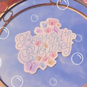 Be Kind to Yourself