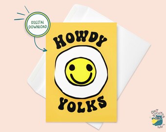 Howdy Yolks - 印刷可能な友情グリーティング カード、印刷可能な面白いグリーティング カード、デジタル グリーティング カード、5x7 グリーティング カード