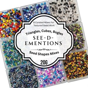 May include: Eight clear plastic containers filled with various seed bead mixes. The containers are arranged in a grid, each holding a different color and shape combination. The image includes text that reads "8 Curated Mixes For Textured Bead Work" and "SEE-D-EMENTIONS".
