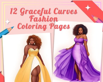 12 African American Fashion Coloring Pages Curvy Gowns | Adult Coloring Book | Body Positive Gift | Printable PDF | Instant Download