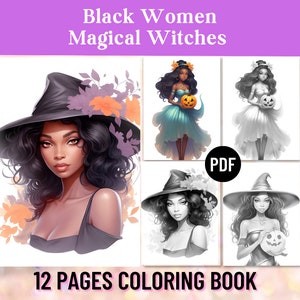 12 Black Women Halloween Witches Coloring Pages,Adult Coloring Book,Halloween Gift, Black Girl Witches, Printable PDF,Digital Download