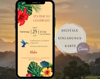 May include: A digital invitation for a party on August 25th at 5 PM. The invitation features a tropical theme with a hummingbird, flowers, and palm leaves. The text reads "It's time to celebrate!" and "Digital Invitation Card".