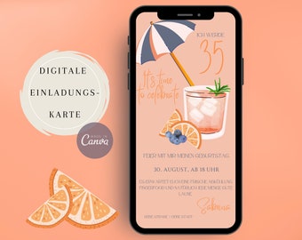 May include: A digital invitation card with a peach background. The card features a cocktail with a sprig of rosemary, a blue and white striped umbrella, and the text "It's time to celebrate". The text "ICH WERDE 35" is at the top of the card. The text "FEIER MIT MIR MEINEN GEBURTSTAG 30. AUGUST, AB 18 UHR" is in the middle of the card. The text "ES ERWARTET EUCH EINE FRISCHE ABKÜHLUNG FINGERFOOD UND NATÜRLICH JEDE MENGE GUTE LAUNE Sabrina" is at the bottom of the card.
