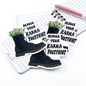 Black Doc Martens Boots Sticker, Reduce Your Karma Footprint by SentientCookie. 3 x 3 Matte Collectible Vinyl Sticker. Set of 3
