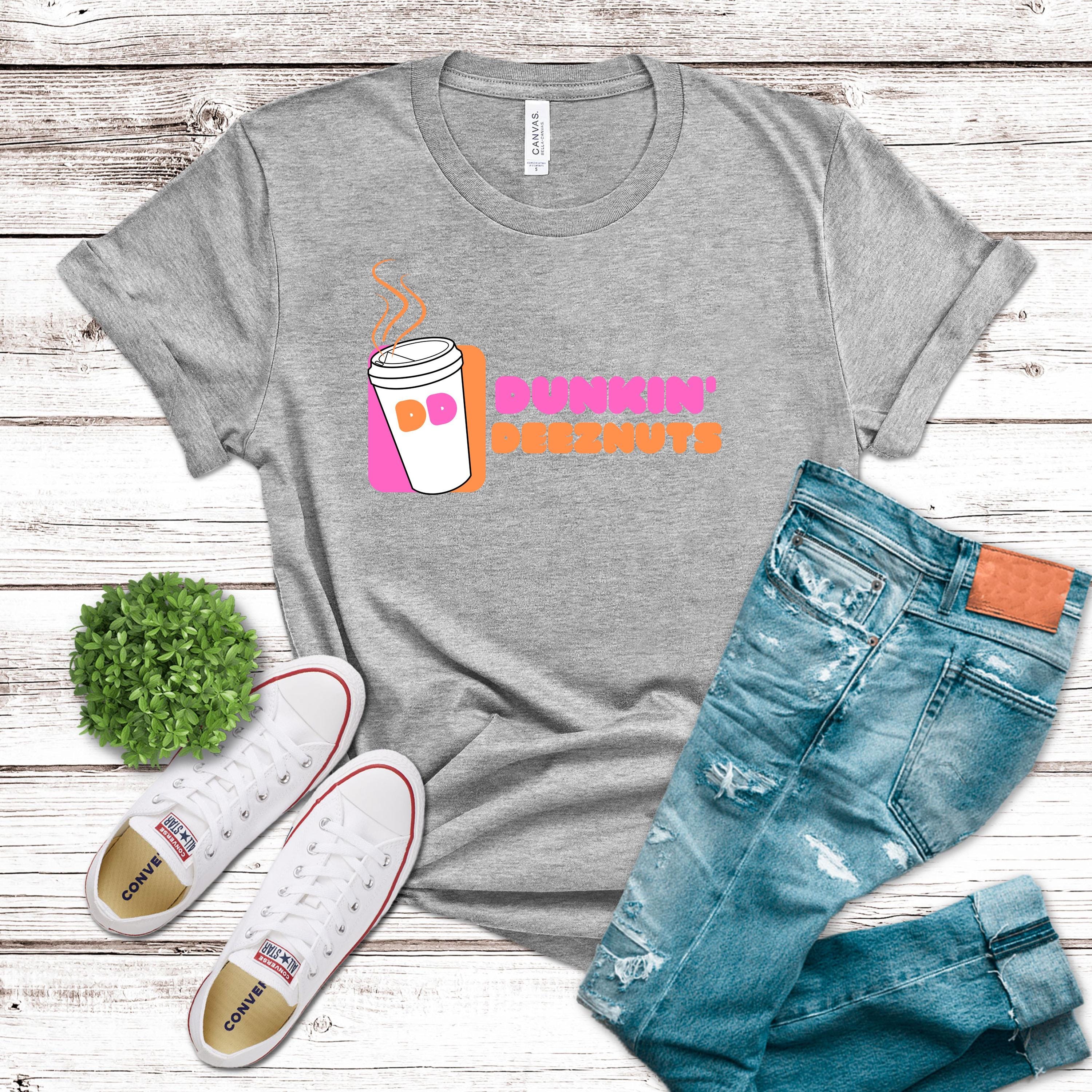 DUNKIN' DEEZNUTS T-shirt, Funny Deeznuts Shirt, Goofy Donut Shirt