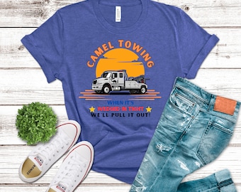 Funny Camel Towing Truck T-Shirt, Humor Shirt