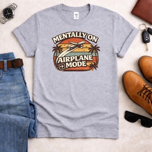 Mentally On Airplane Mode Shirt, Vintage Sunset Travel Tee Sport Grey