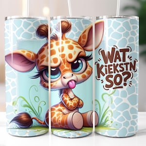 May include: A tumbler with a cartoon giraffe design. The giraffe has orange and brown spots, big blue eyes, and is sticking out its tongue. The background is light blue with a giraffe-spot pattern. The text "Wat Kiekstn So?" is also on the tumbler.