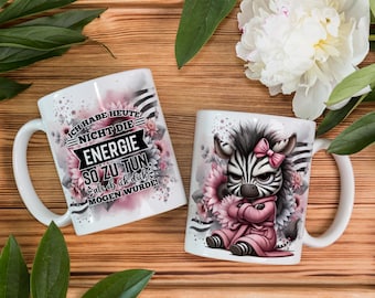Grumpy Zebra with funny saying german 11 oz Mugs Wrap Sublimation Design Digital Art Download Print PNG