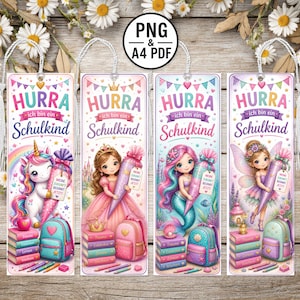 Könnte beinhalten: Vier farbenfrohe Lesezeichen mit Illustrationen eines Einhorns, einer Prinzessin, einer Meerjungfrau und einer Fee. Jedes Lesezeichen trägt den Text "HURRA Ich bin ein Schulkind". Sie zeigen Rucksäcke, Bücher und Bleistifte.