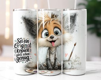 Cute fox with original saying German design 20oz Skinny Tumbler Wrap Thermobecher Sublimation Design PNG