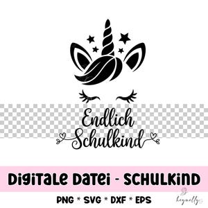 Peut inclure: Design numérique noir et blanc d'une tête de licorne avec une corne, des oreilles et des étoiles. Le texte "Endlich Schulkind" est en dessous. Le bas de l'image contient le texte "Digitale Datei - SCHULKIND" et des informations sur le type de fichier.