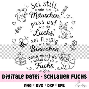 Può includere: File digitale in bianco e nero con il testo "Sei still wie ein Mäuschen, pass auf wie ein Luchs, sei fleißig wie ein Bienchen, dann wirst du schlau wie ein Fuchs." Include illustrazioni di topo, lince, ape, volpe, matita, fiore, mela e libri.