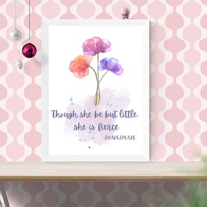 Though she be but little, she is fierce - Shakespeare Quote - Wall Art - Instant Download - Watercolor