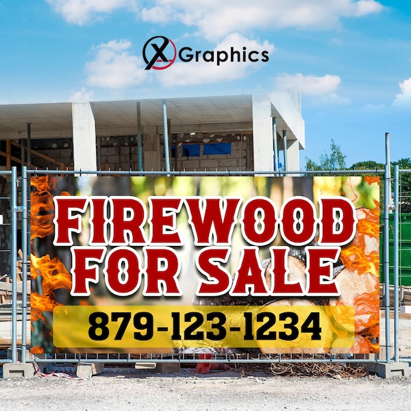 Firewood For Sale 13 oz heavy duty vinyl banner sign with metal grommets, advertising, flag, many sizes, custom banner, custom phone, Lona