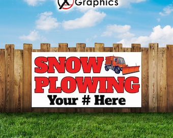 Snow Plowing 13 oz heavy duty vinyl banner sign with metal grommets, advertising, flag, many sizes, custom banner, custom phone, Snow Banner